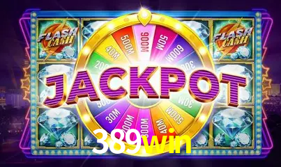 Descubra o Mundo do Cassino Online com 389win